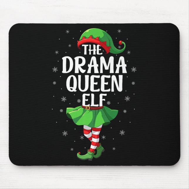 Drama Queen Elf Christmas Girls Women Elf Squad Xm Mouse Pad (Front)