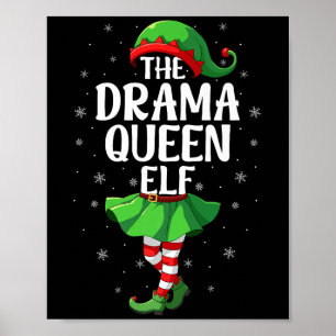Drama Queen Elf Christmas Girls Women Elf Squad Xm Poster