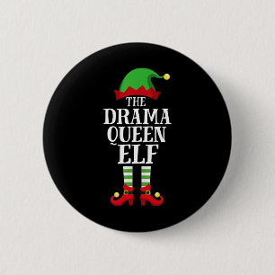 Drama Queen Elf Matching Family Group Christmas Pa 6 Cm Round Badge