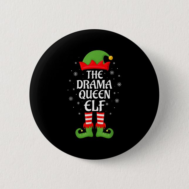 Drama Queen Elf Xmas Family Matching Elf Squad Chr 6 Cm Round Badge (Front)