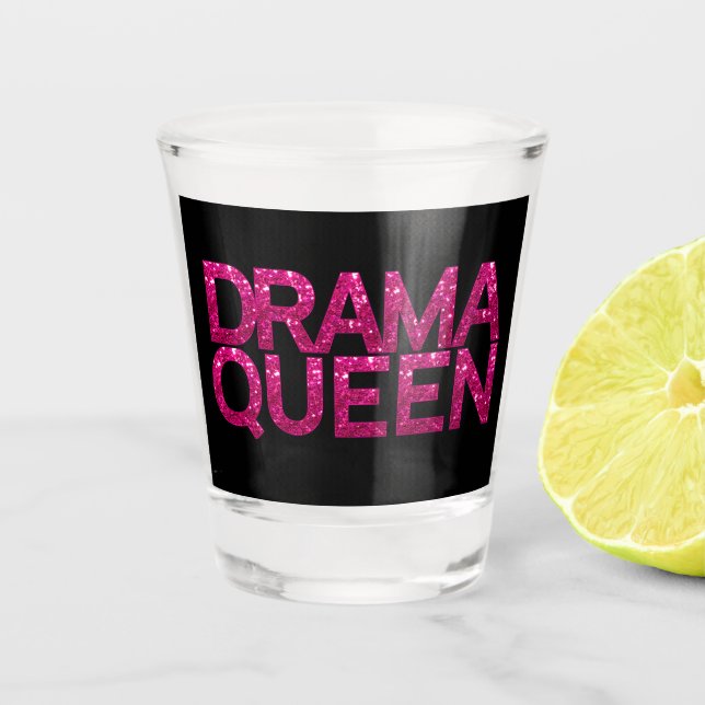 Drama Queen Hot Pink Glitter  Shot Glass (Front)
