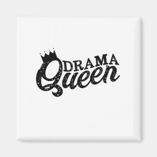 Drama Queen Magnet