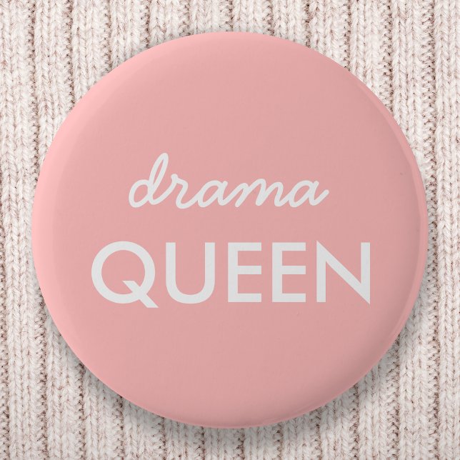 Drama Queen | Modern Trendy Cute Pink Stylish Diva 6 Cm Round Badge (Creator Uploaded)