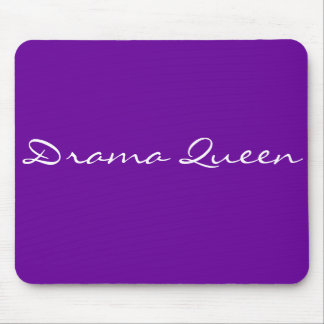 drama queen mouse pad