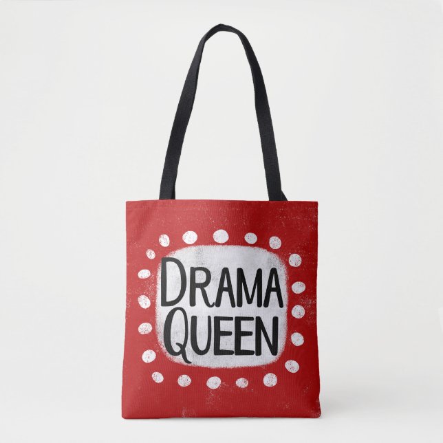 Drama Queen Tote Bag (Front)