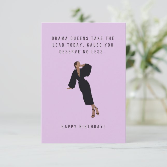 Drama Queens Birthday Card (Standing Front)