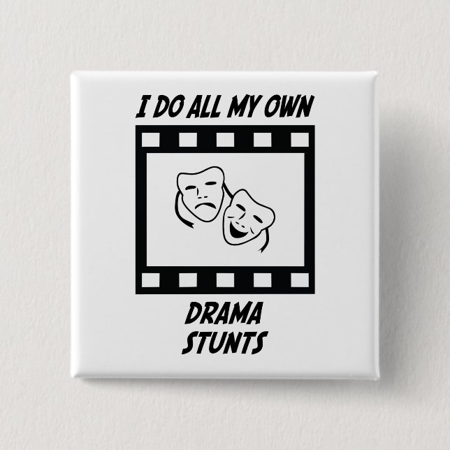 Drama Stunts 15 Cm Square Badge (Front)