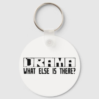 Drama What Else Is There? Key Ring