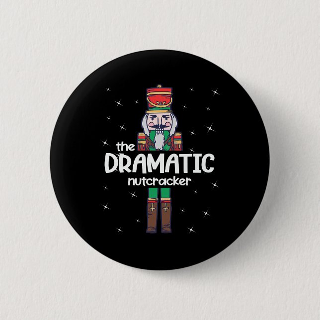 Dramatic Nutcracker Family Matching Funny Gift Paj 6 Cm Round Badge (Front)