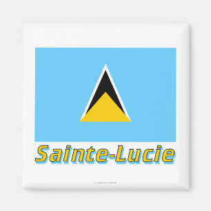 Drapeau Sainte-Lucie avec le nom en français Magnet