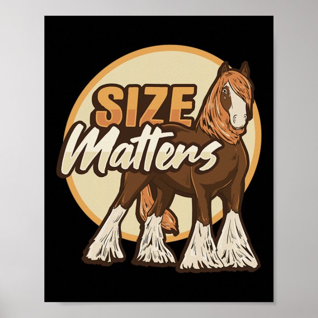 Draught Horse Meme Size S Design For A Clydesdale  Poster (Front)
