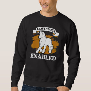 Draught Scotland Horse for Horseback Rider Clydesd Sweatshirt