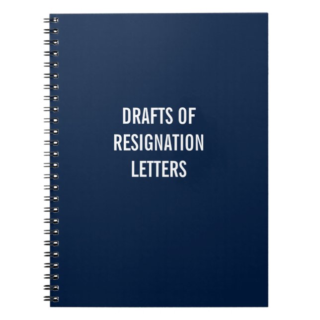 Draughts of Resignation Letters Notebook (Front)