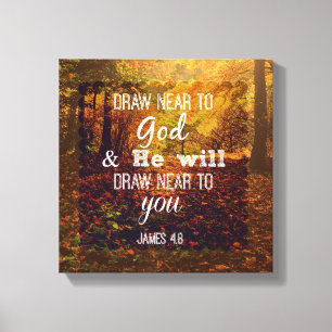 Draw Near to God Bible Verse Canvas Print