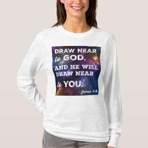 Draw Near to God Design T-Shirt