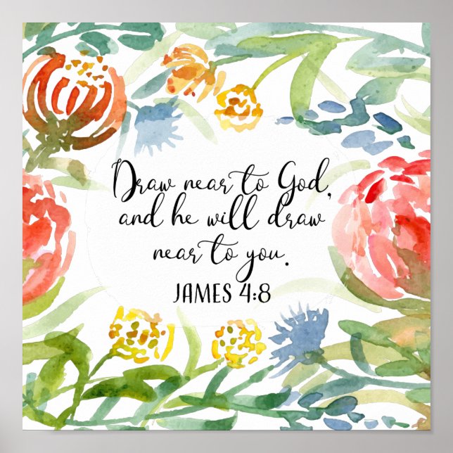Draw near to God | James 4:8 Poster (Front)