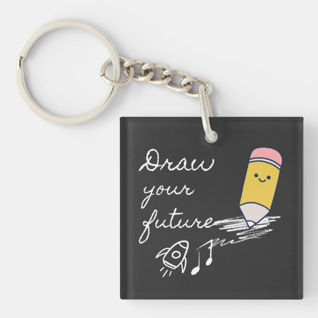 Draw Your Future – Cute Motivational Pencil Design Key Ring (Front)