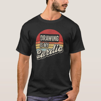 Drawing Is My Cardio Retro   Sketch Pencil Artist T-Shirt
