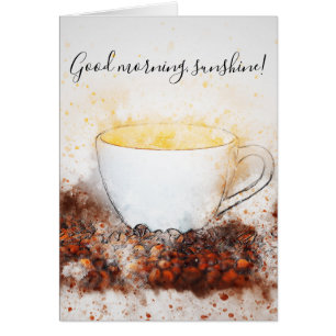 Drawing of Hot Cup of Coffee Good Morning Sunshine
