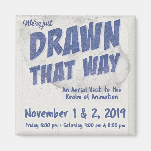 Drawn That Way Show Poster Refrigerator Magnet (Front)