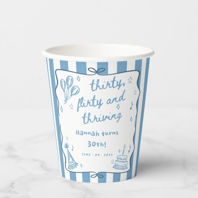 Drawn Thirty, Flirty, & Thriving 30th Birthday Par Paper Cups (Front)
