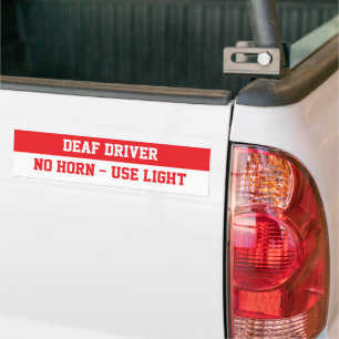 Dreaf Driver, No Horn Use Light Bumper Sticker