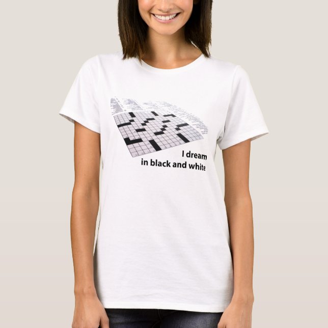 Dream about crossword puzzles T-Shirt (Front)