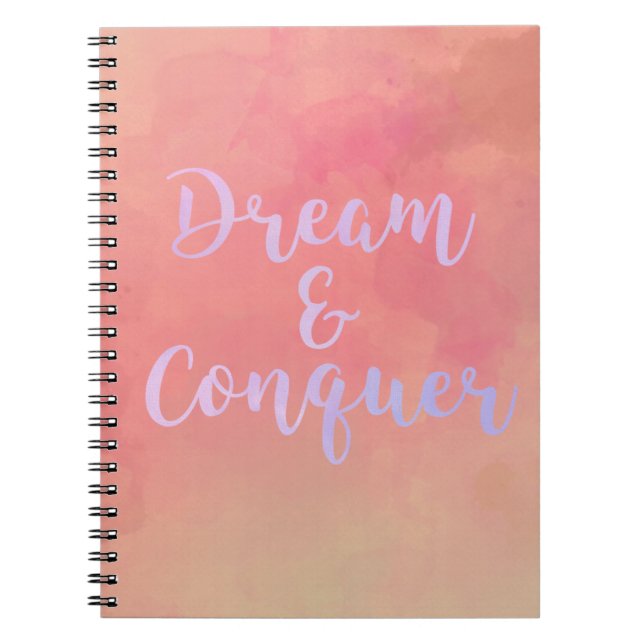 Dream And Conquer Girly Watercolor Notebook (Front)