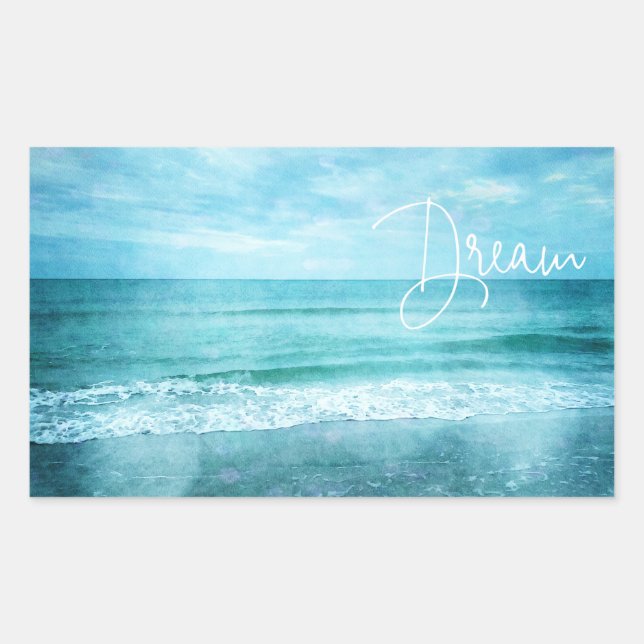 Dream Beach Quote Teal Blue Ocean Quotes Rectangular Sticker (Front)