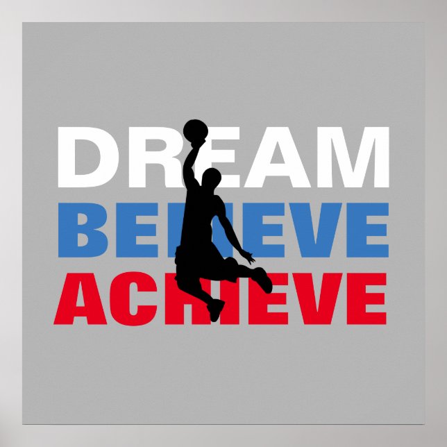 Dream Believe Achieve Basketball Inspirational Poster (Front)