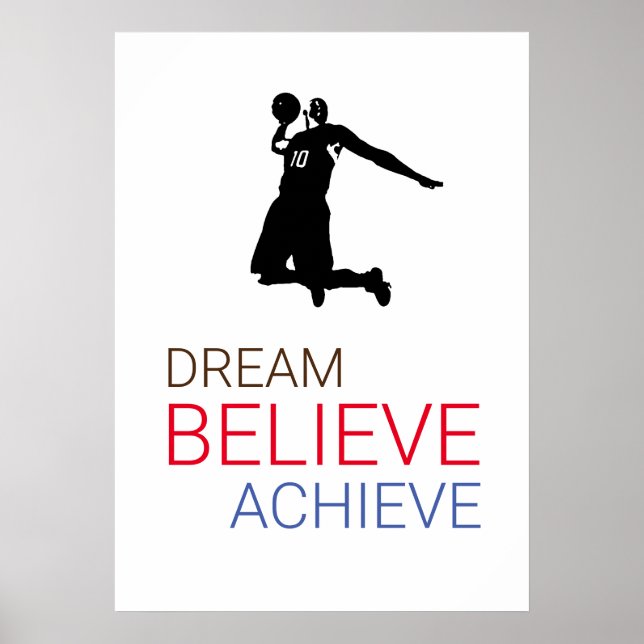 Dream Believe Achieve Basketball Poster (Front)
