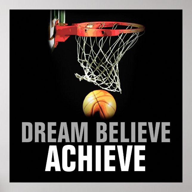 Dream Believe Achieve Basketball Quote Poster (Front)