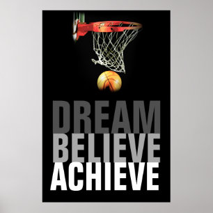 Dream Believe Achieve Basketball Quote Poster