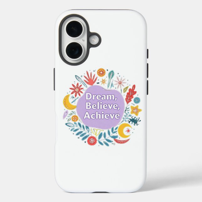 Dream, Believe, Achieve Case-Mate iPhone Case (Back)