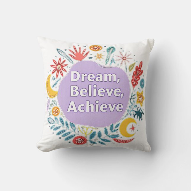 Dream, Believe, Achieve Cushion (Front)