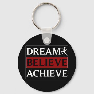Dream Believe Achieve Keychain