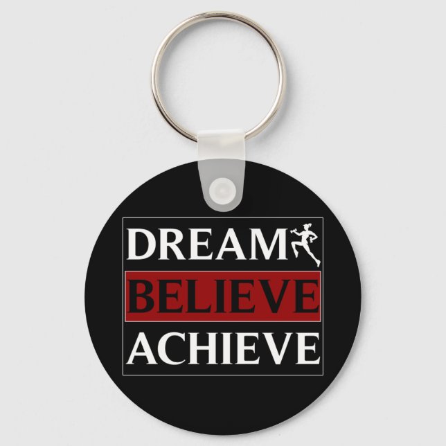 Dream Believe Achieve Keychain (Front)
