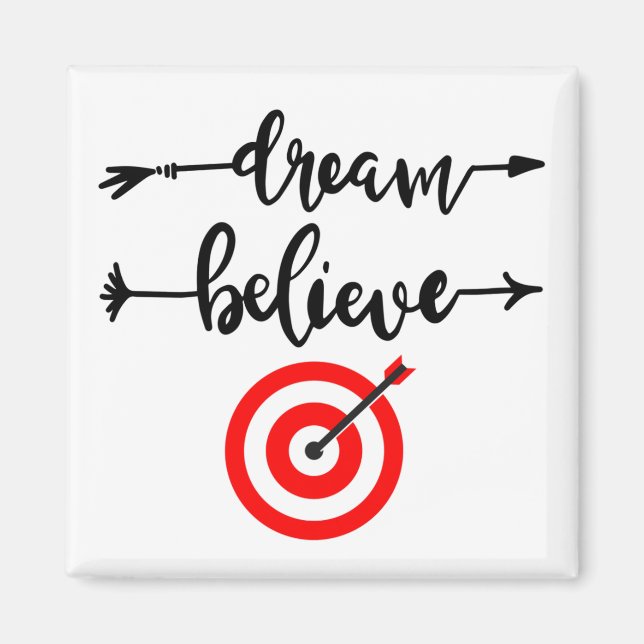 DREAM BELIEVE ACHIEVE MAGNET (Front)