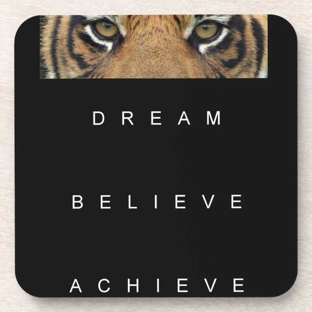 dream believe achieve motivational quote coaster (Front)
