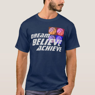 Dream Believe Achieve Pop Art Basketball T-Shirt