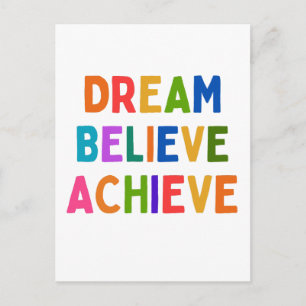 DREAM BELIEVE ACHIEVE POSTCARD