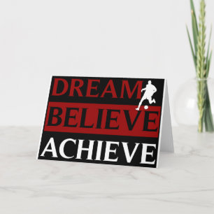 Dream Believe Achieve Soccer Greeting Card