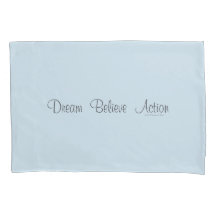 Dream  Believe  Action