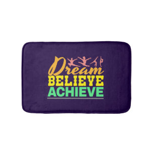 Dream Believe Quote - Women's Gymnastics Bath Mat