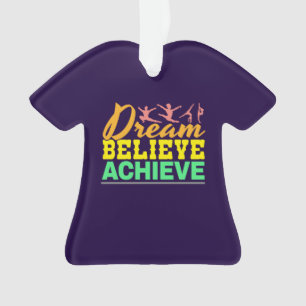Dream Believe Quote - Women's Gymnastics Ornament