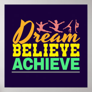 Dream Believe Quote - Women's Gymnastics Poster