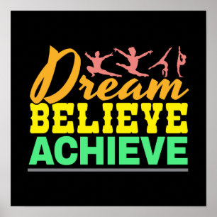 Dream Believe Quote - Women's Gymnastics  Poster