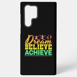 Dream Believe Quote - Women's Gymnastics Samsung Galaxy Case