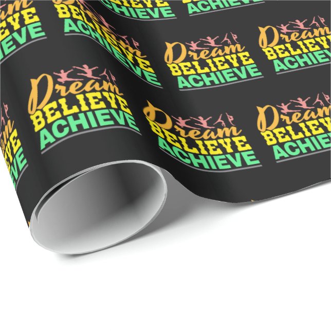 Dream Believe Quote - Women's Gymnastics  Wrapping Paper (Roll Corner)