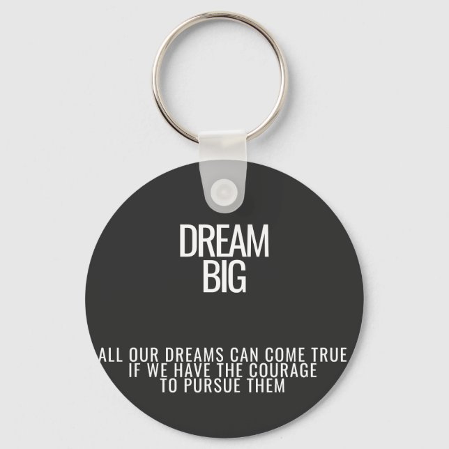 Dream Big Acrylic Keychain (Front)